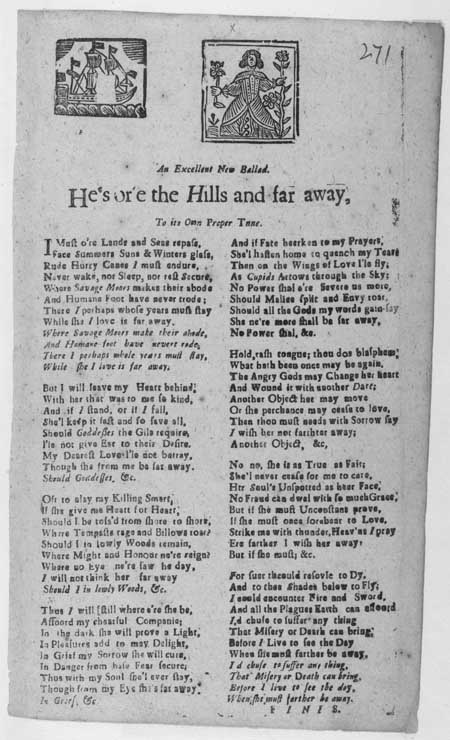 Broadside ballad entitled 'He's or'e the Hills and Far Away'