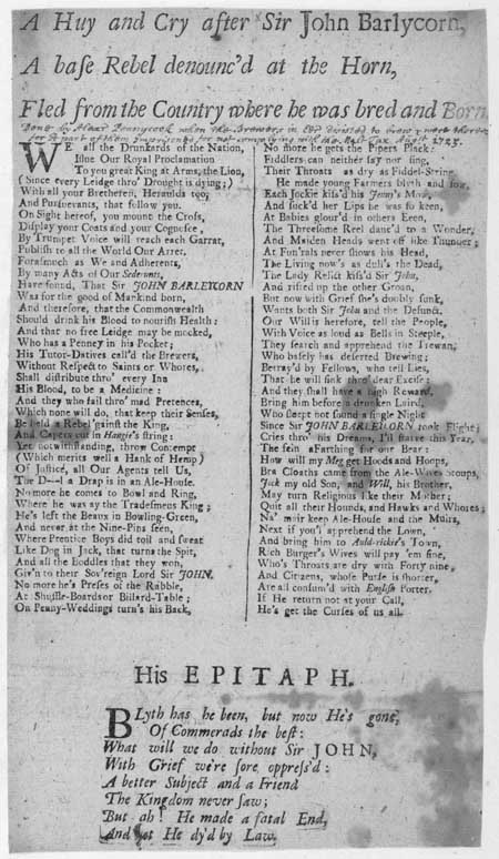 Broadside ballad entitled 'A Huy and Cry After Sir John Barlycorn'