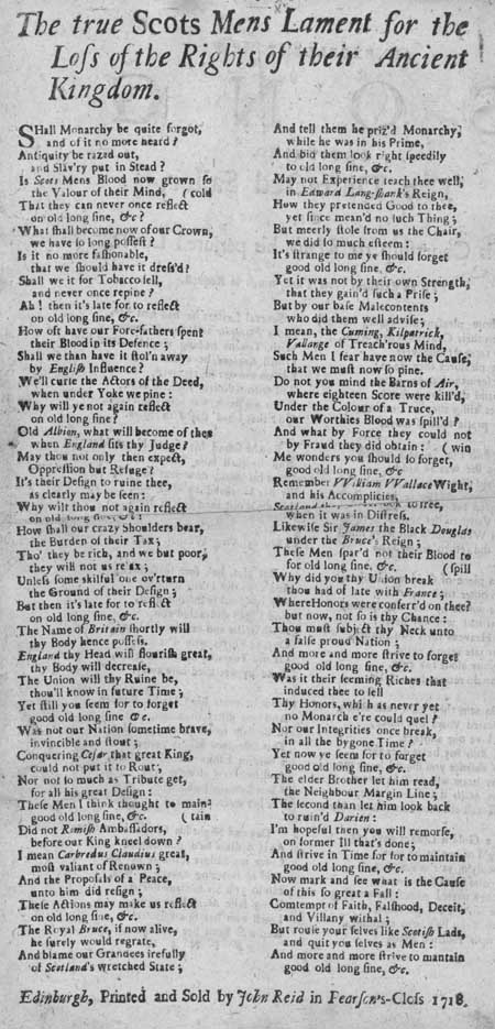 Broadside ballad entitled 'The true Scots Mens Lament for the Loss of the Rights of their Ancient Kingdom'