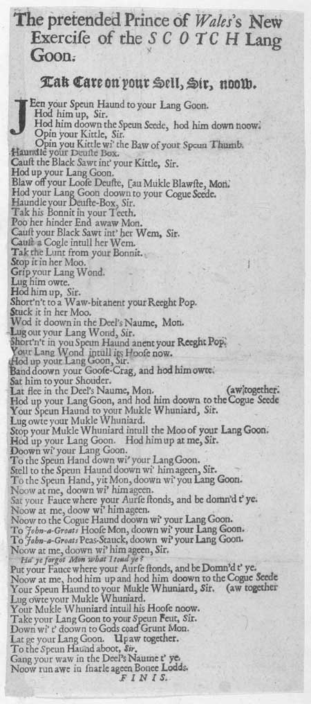 Broadside ballad entitled 'The pretended Prince of Wales's New Exercise of the Scotch Lang Goon'