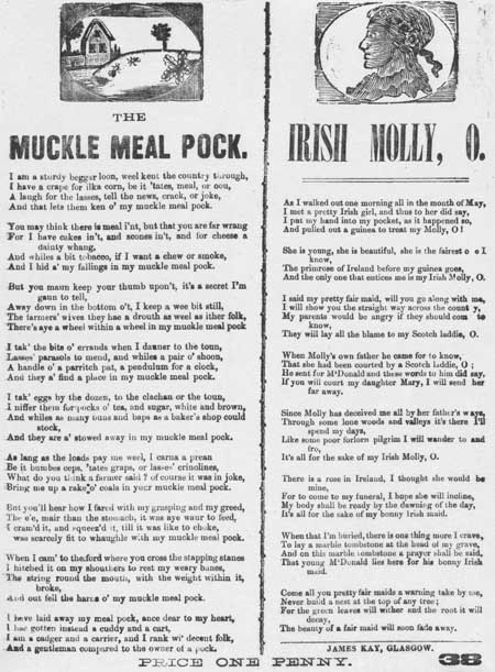Broadside ballads entitled 'The Muckle Meal Pock' and 'Irish Molly, O'