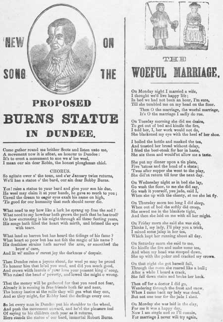 Broadside ballads entitled 'The Proposed Burns Statue in Dundee' and 'The Woeful Marriage'