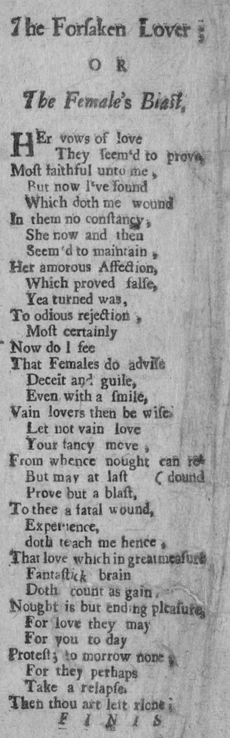 Broadside ballad entitled 'The forsaken lover; OR the female's blast'