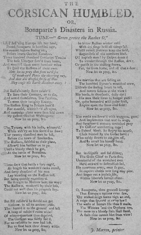 Broadside ballad entitled 'The Corsican Humbled, or Bonaparte's Disasters in Russia'