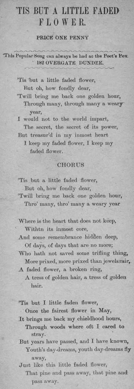 Broadside ballad entitled ''Tis But A Little Faded Flower'