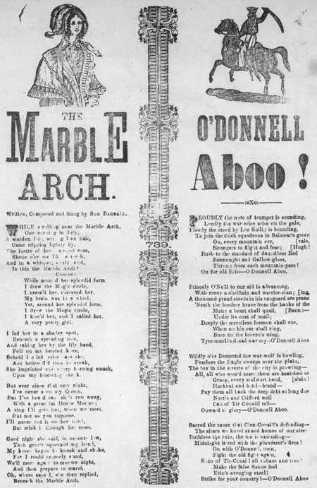 Broadside ballads entitled 'The Marble Arch' and 'O'Donnell Aboo'