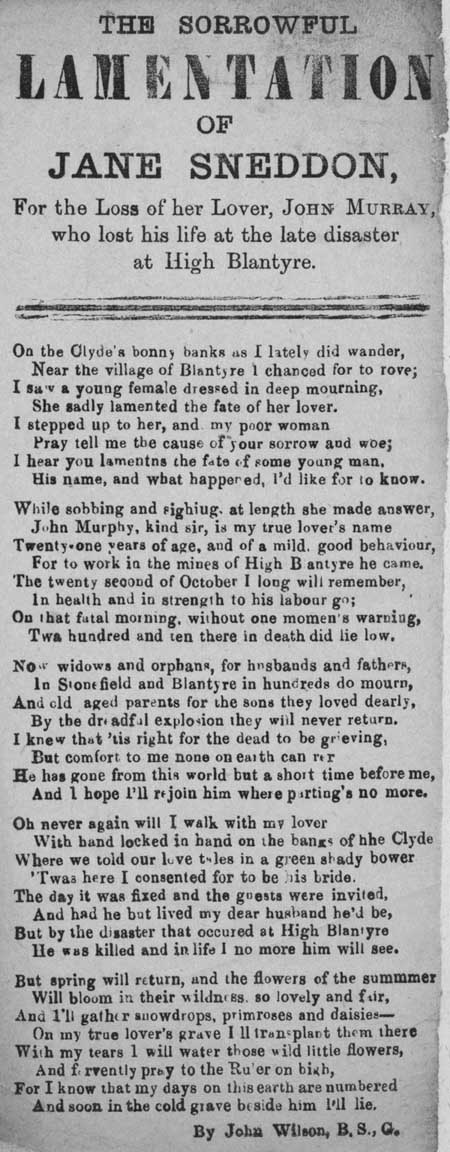Broadside ballad entitled 'The sorrowful lamentation of Jane Sneddon for the loss of her Lover, John Murray, in the disaster at High Blantyre'