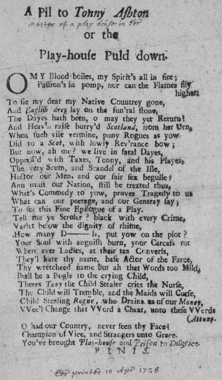 Broadside ballad entitled ' A Pil to Tonny Ashton; or, The Play-house Puld Down'