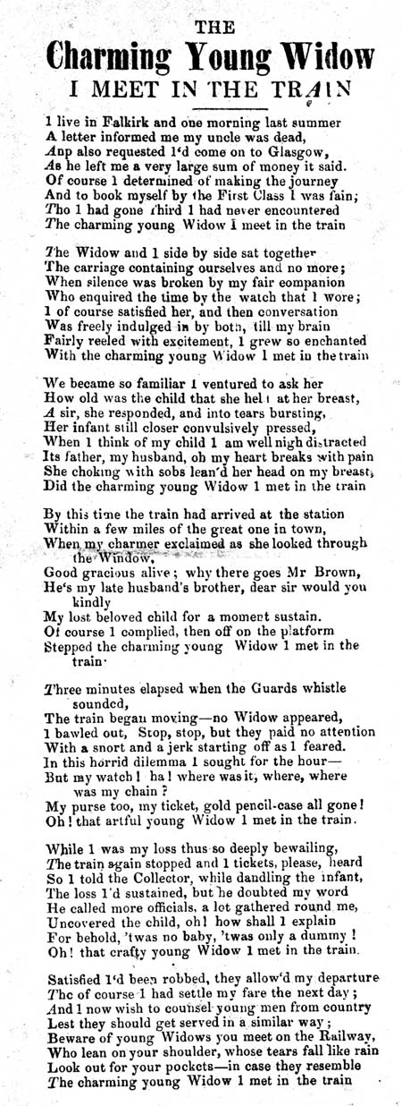 Broadside ballad entitled 'The Charming Young Widow I Meet in The Train'