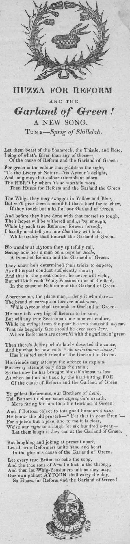 Broadside ballad entitled 'Huzza For Reform and the Garland of Green!'