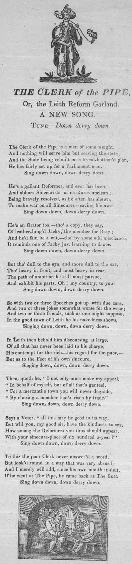 Broadside ballad entitled 'The Clerk of the Pipe, Or, The Leith Reform Garland'