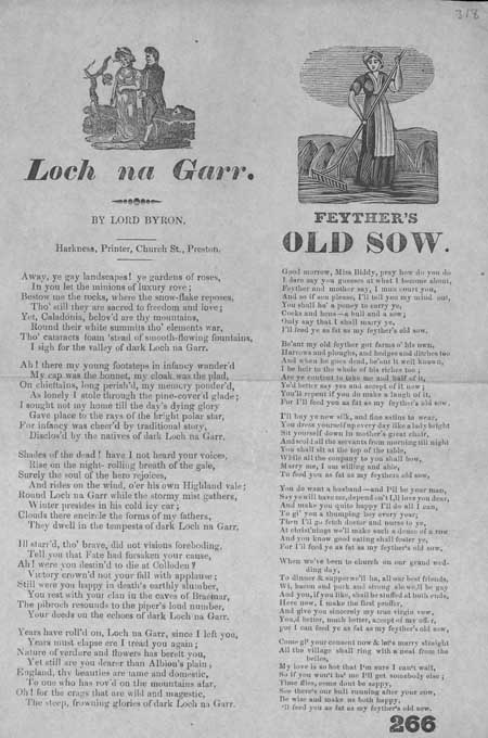 Broadside ballads entitled 'Loch na Garr' and 'Feyther's Old Sow'