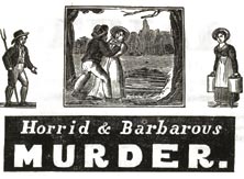 'Horrid and Barbarous Murder'