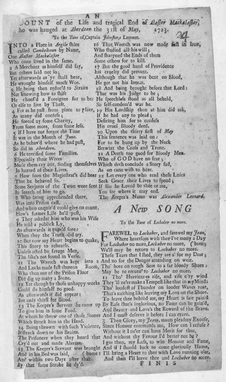 Broadside ballads entitled 'The Life and Tragical End of Alaster Mackalaster' and 'A New Song'