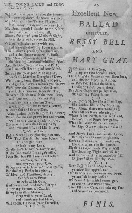 Broadside ballads entitled 'The Young Laird and Edinburgh Katy' and 'Bessy Bell and Mary Gray'