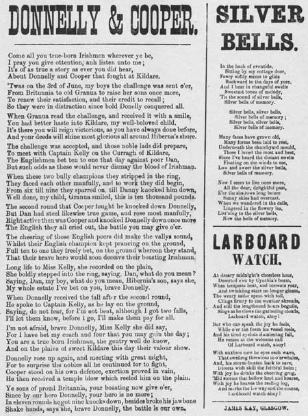 Broadside ballads entitled 'Donnelly and Cooper', 'Silver bells' and 'Larboard Watch'