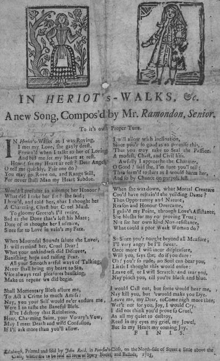 Broadside ballad entitled ' In Heriot's Walks, & c'