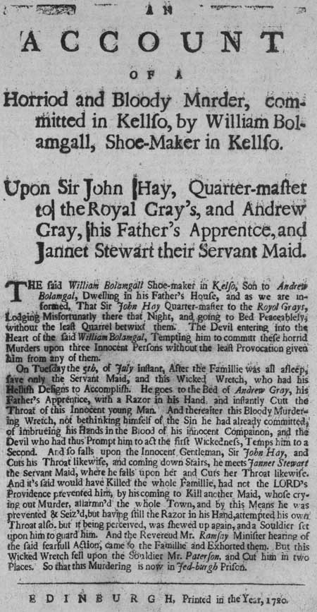 Broadside regarding the murders of Sir John Hay, Andrew Gray and Janet Stewart