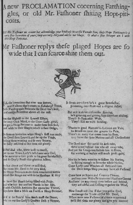 Broadside entitled 'A New Proclamation Concerning Farthingles, or Old Mr Fashoner Shiting Hopt-piticoats'