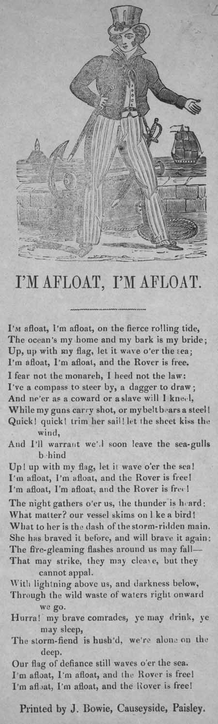 Broadside ballad entitled 'I'm Afloat, I'm Afloat'