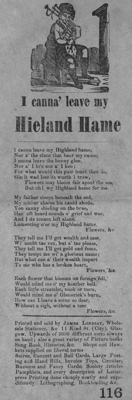 Broadside ballad entitled 'I Canna' Leave my Hieland Hame'