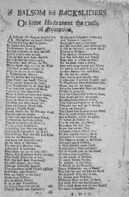 Broadside entitled 'A Balsom for Backsliders Or Some Hints Anent the Oath of Abjuration'