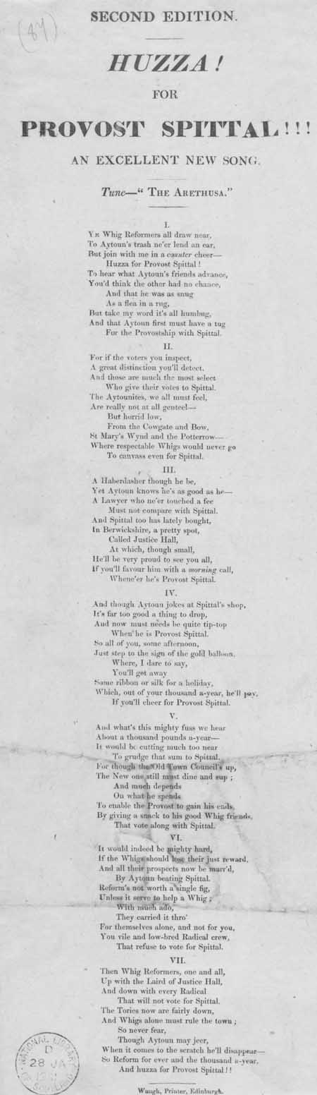 Broadside ballad entitled ' Huzza! for Provost Spittal!!! An Excellent New Song'