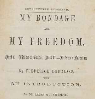 Title page and frontispiece, Frederick Douglass, ‘My Bondage and My Freedom’, New York: Muller 1855.