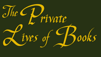 The Private Lives of Books