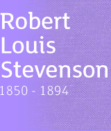 Robert Louis Stevenson, 1850-1894